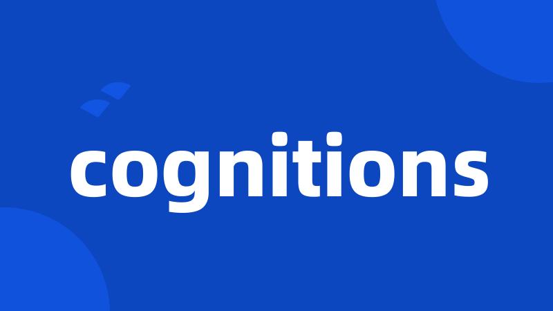 cognitions