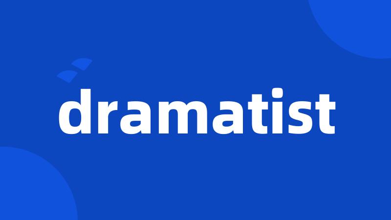 dramatist