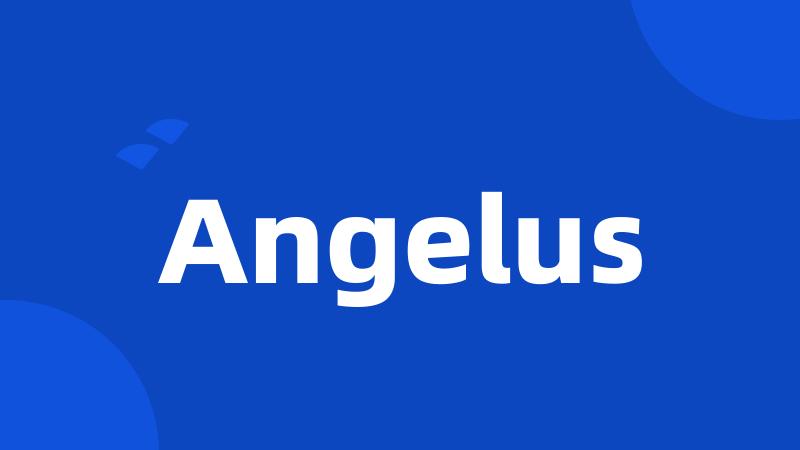 Angelus