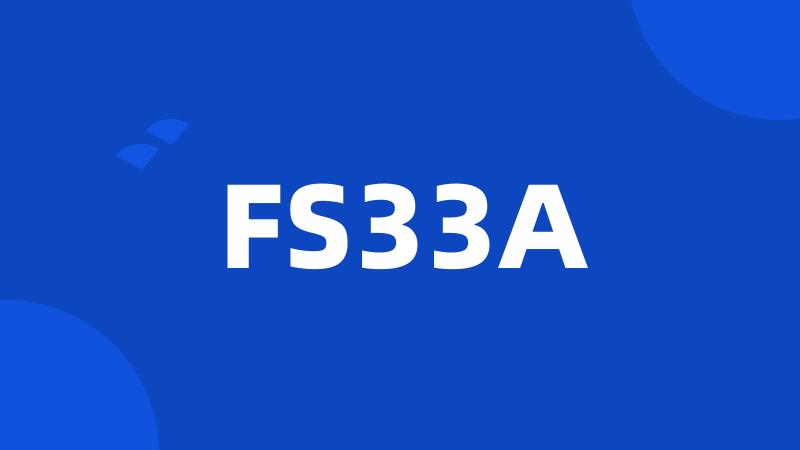 FS33A