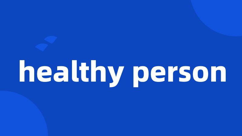 healthy person