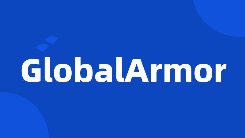 GlobalArmor