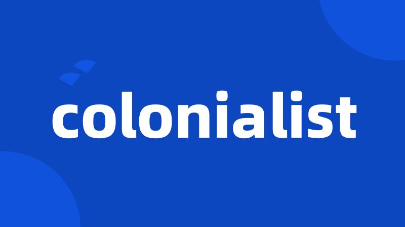 colonialist