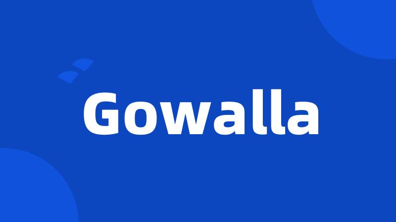 Gowalla