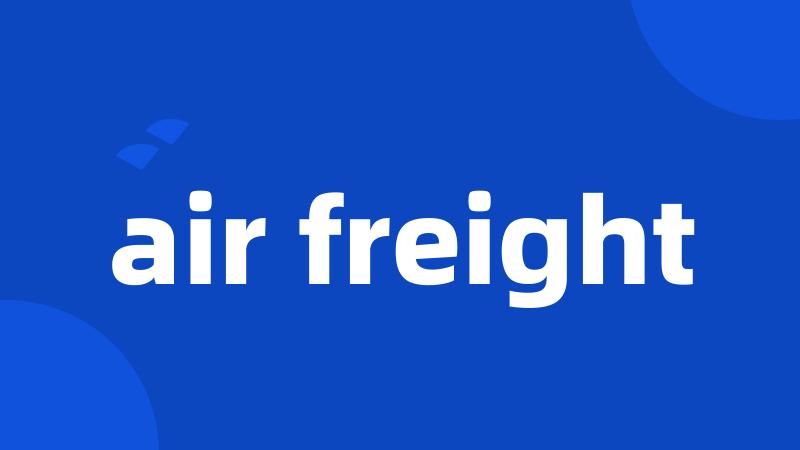 air freight