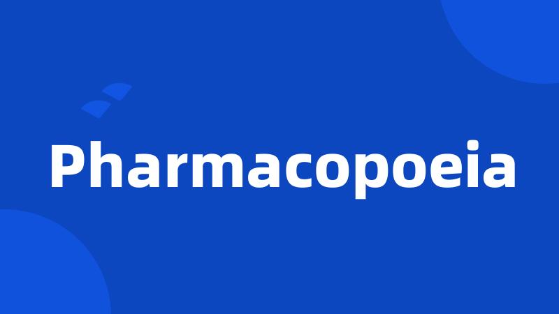 Pharmacopoeia