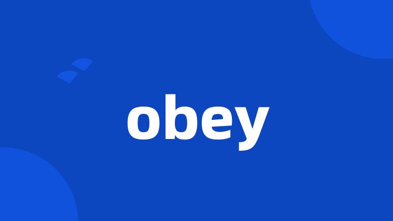 obey