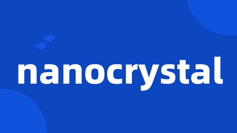 nanocrystal