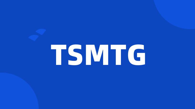 TSMTG