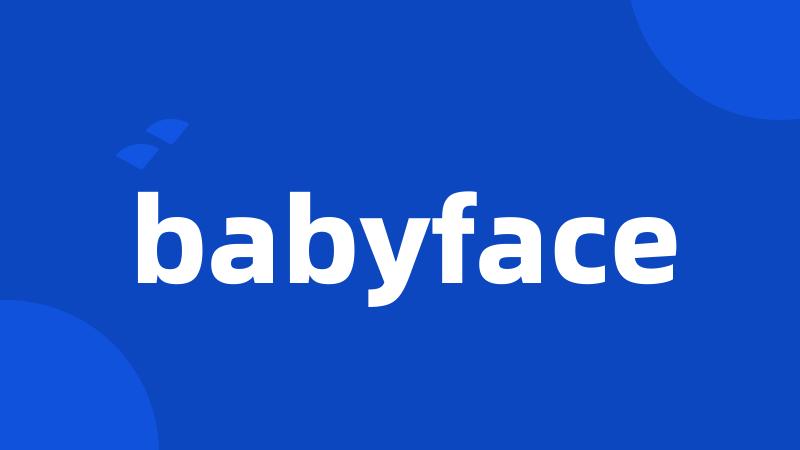 babyface