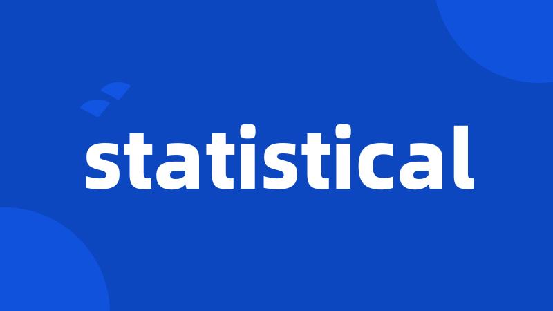 statistical