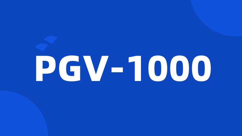 PGV-1000