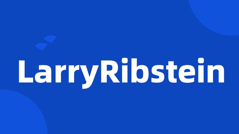 LarryRibstein