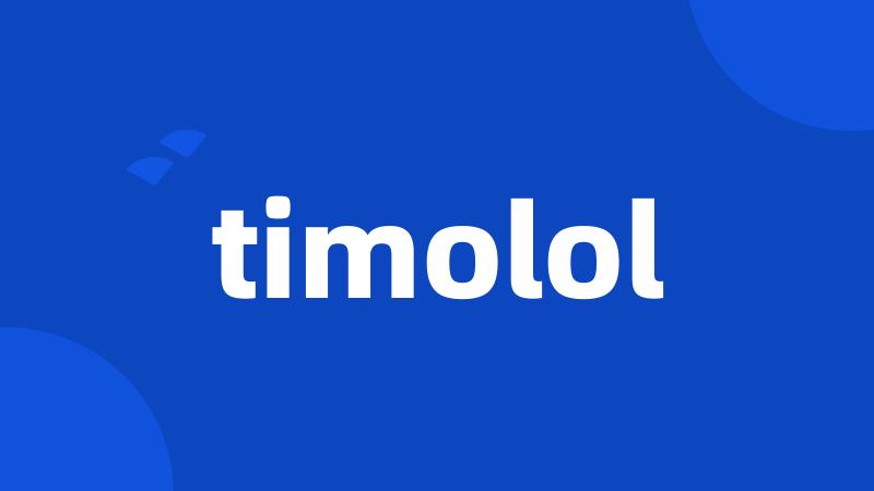 timolol