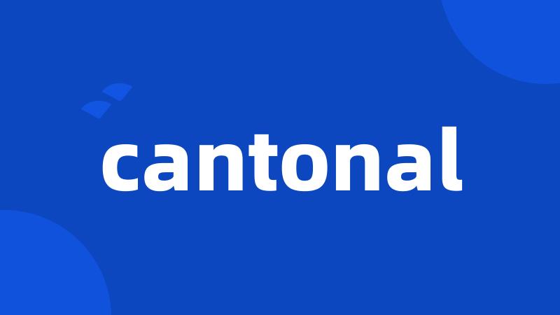 cantonal