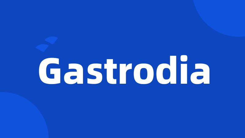 Gastrodia