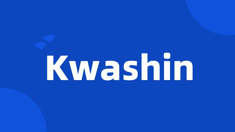 Kwashin