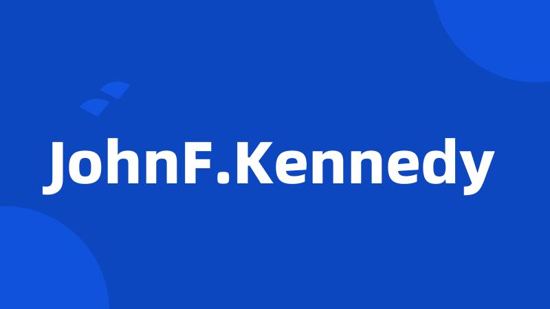 JohnF.Kennedy