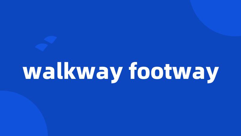 walkway footway