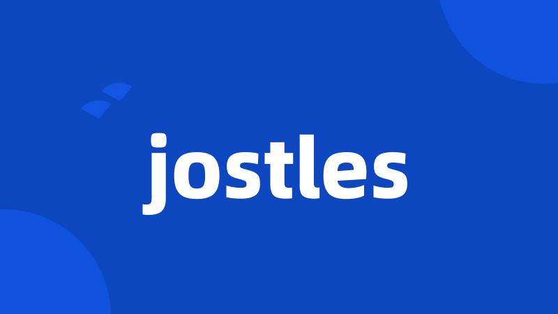 jostles