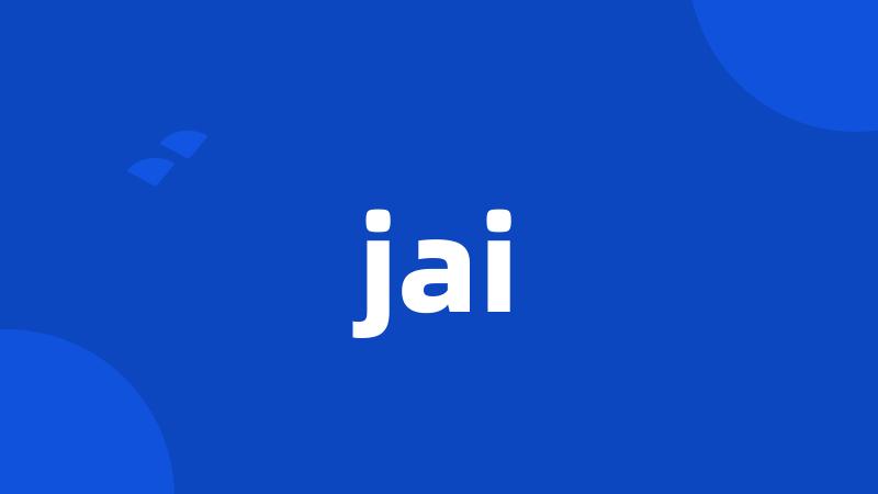 jai