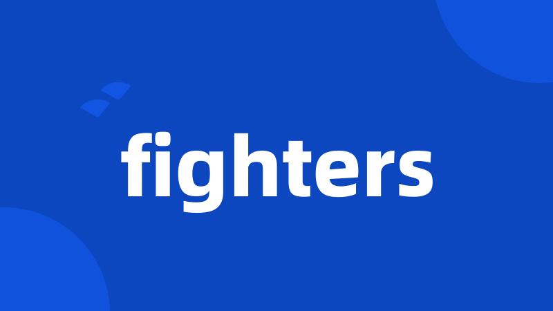 fighters
