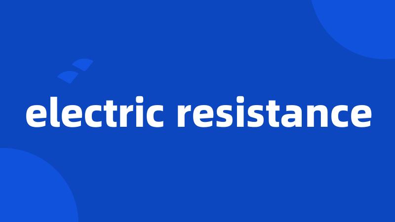 electric resistance
