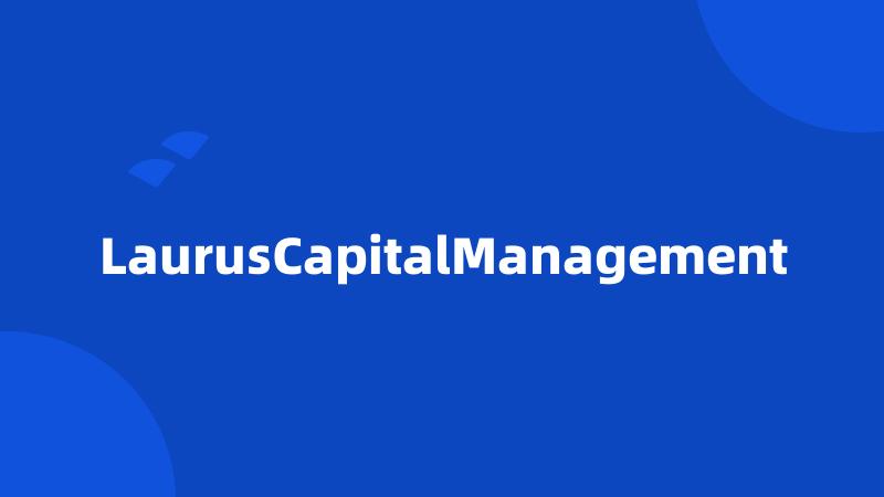 LaurusCapitalManagement