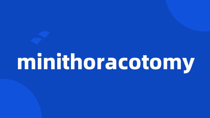 minithoracotomy