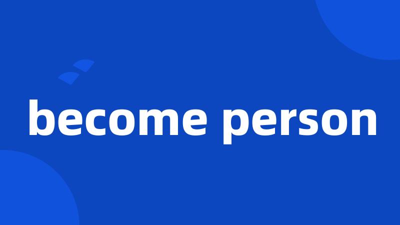 become person