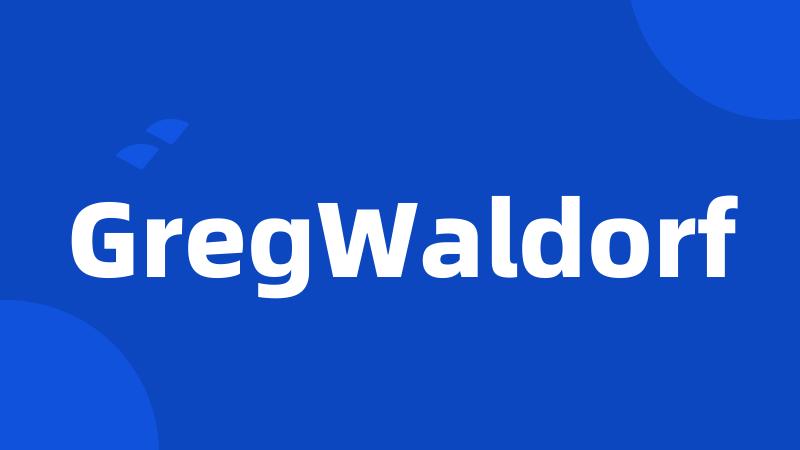 GregWaldorf