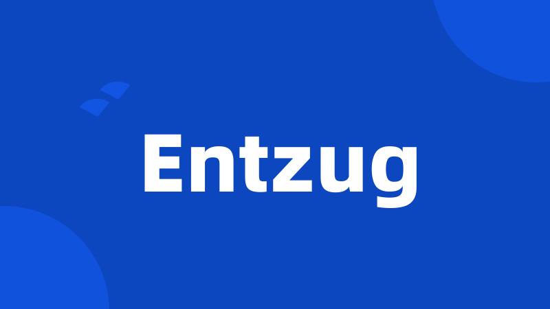 Entzug