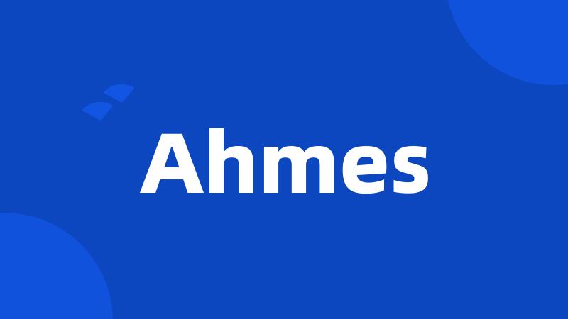 Ahmes