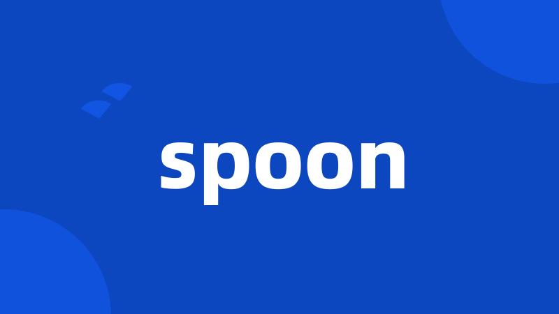 spoon