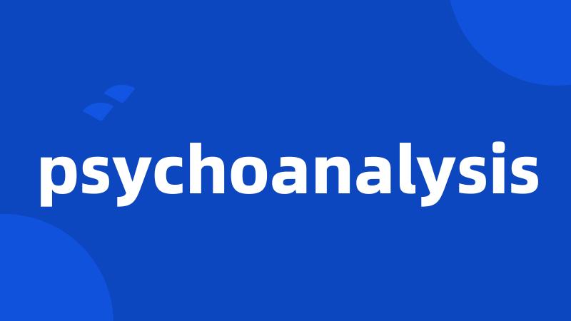 psychoanalysis