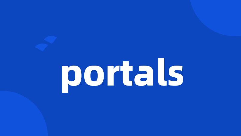 portals