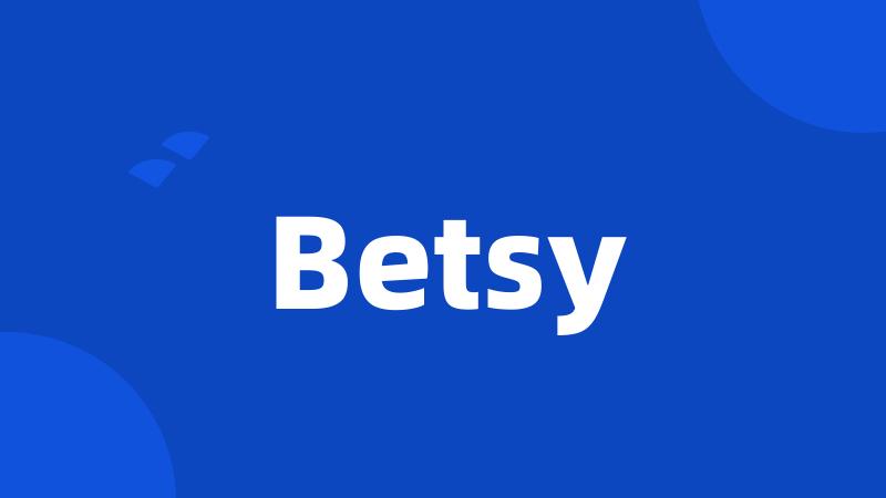 Betsy