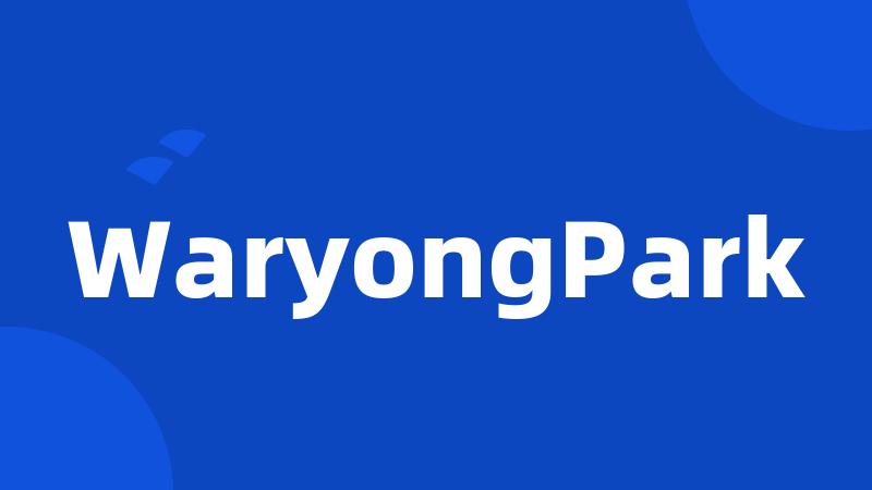 WaryongPark