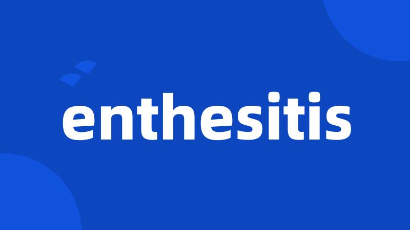 enthesitis