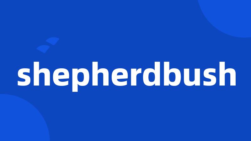 shepherdbush