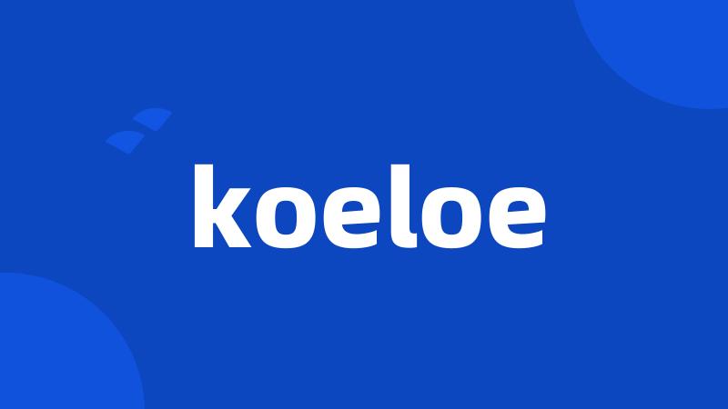 koeloe