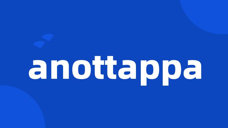 anottappa