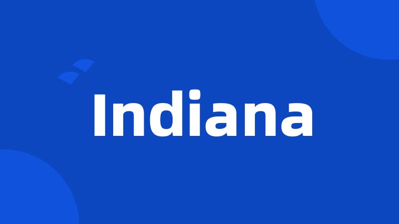 Indiana