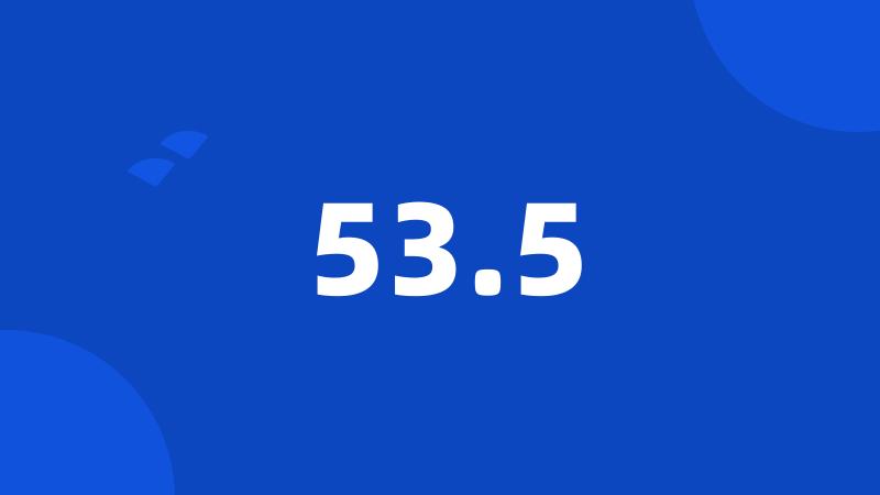 53.5