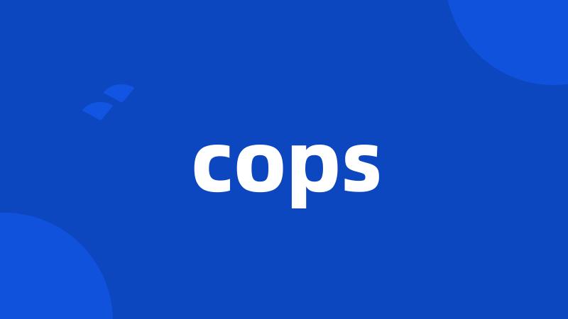 cops
