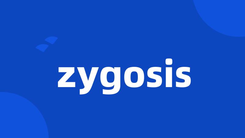zygosis