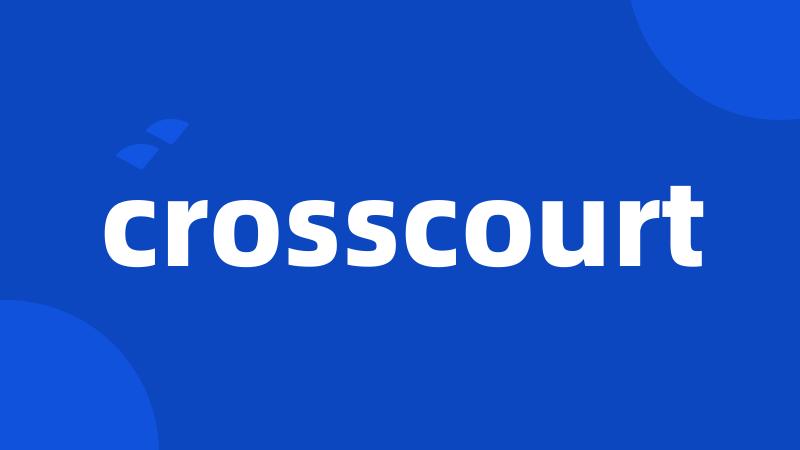 crosscourt