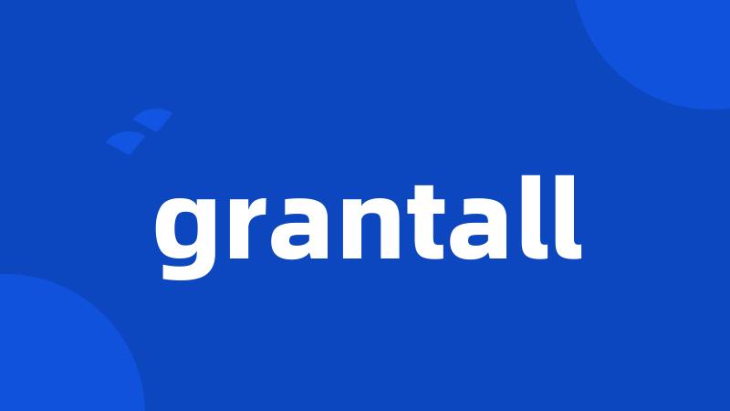 grantall