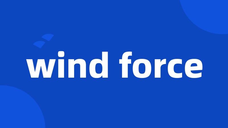 wind force