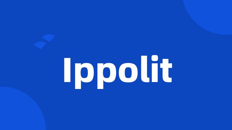 Ippolit